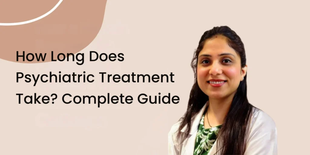 Psychiatric Treatment